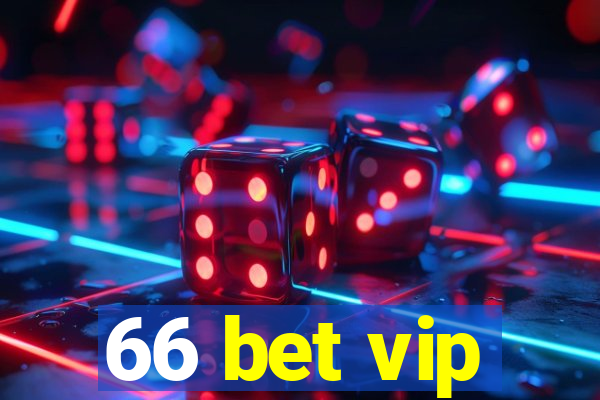 66 bet vip